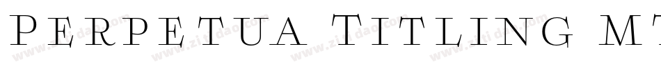 Perpetua Titling MT Light字体转换